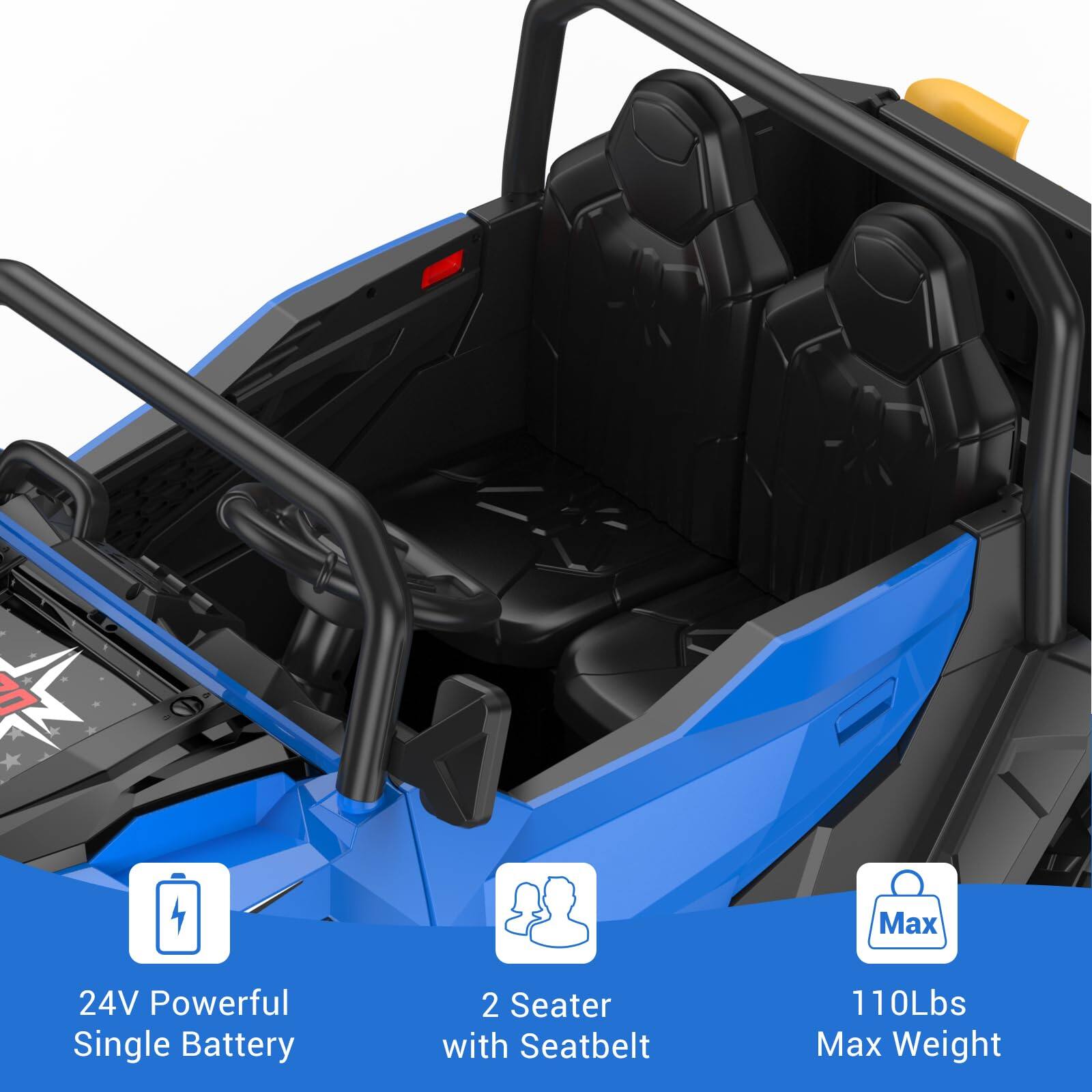 24V Powerful Single Battery  
2 Seater with Seatbelt  
110Lbs Max Weight