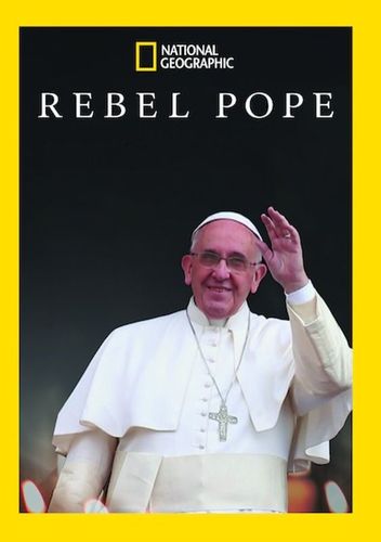 

National Geographic: Rebel Pope [DVD] [2016]