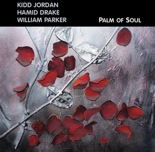 Kidd Jordan - Palm of Soul   - COMPACT DISCS [CD] price history on PriceWatchPro