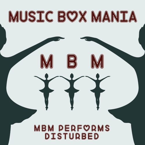  Music Box Tribute to Disturbed [Digital Download]