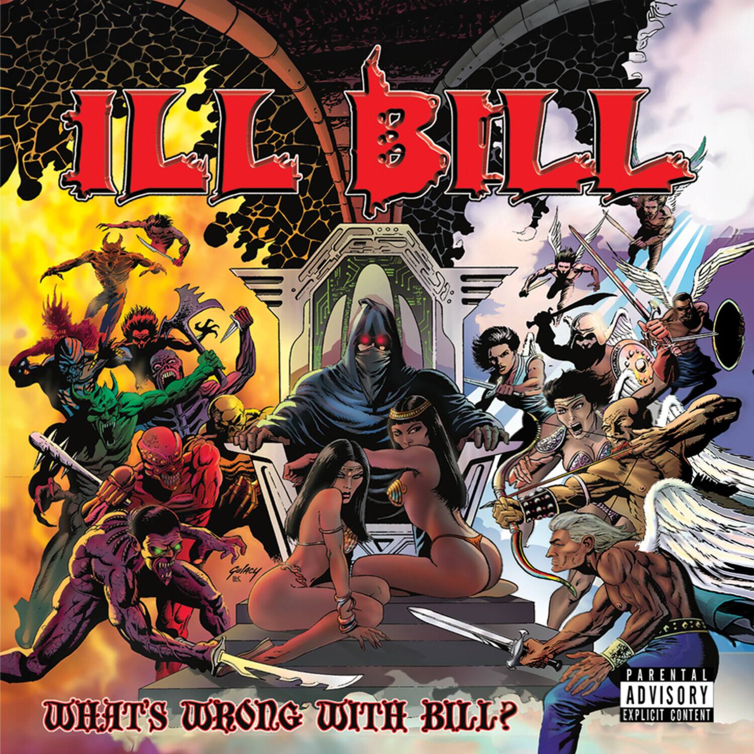 ILL BILL  
WHAT'S WRONG WITH BILL?  
PARENTAL ADVISORY EXPLICIT CONTENT