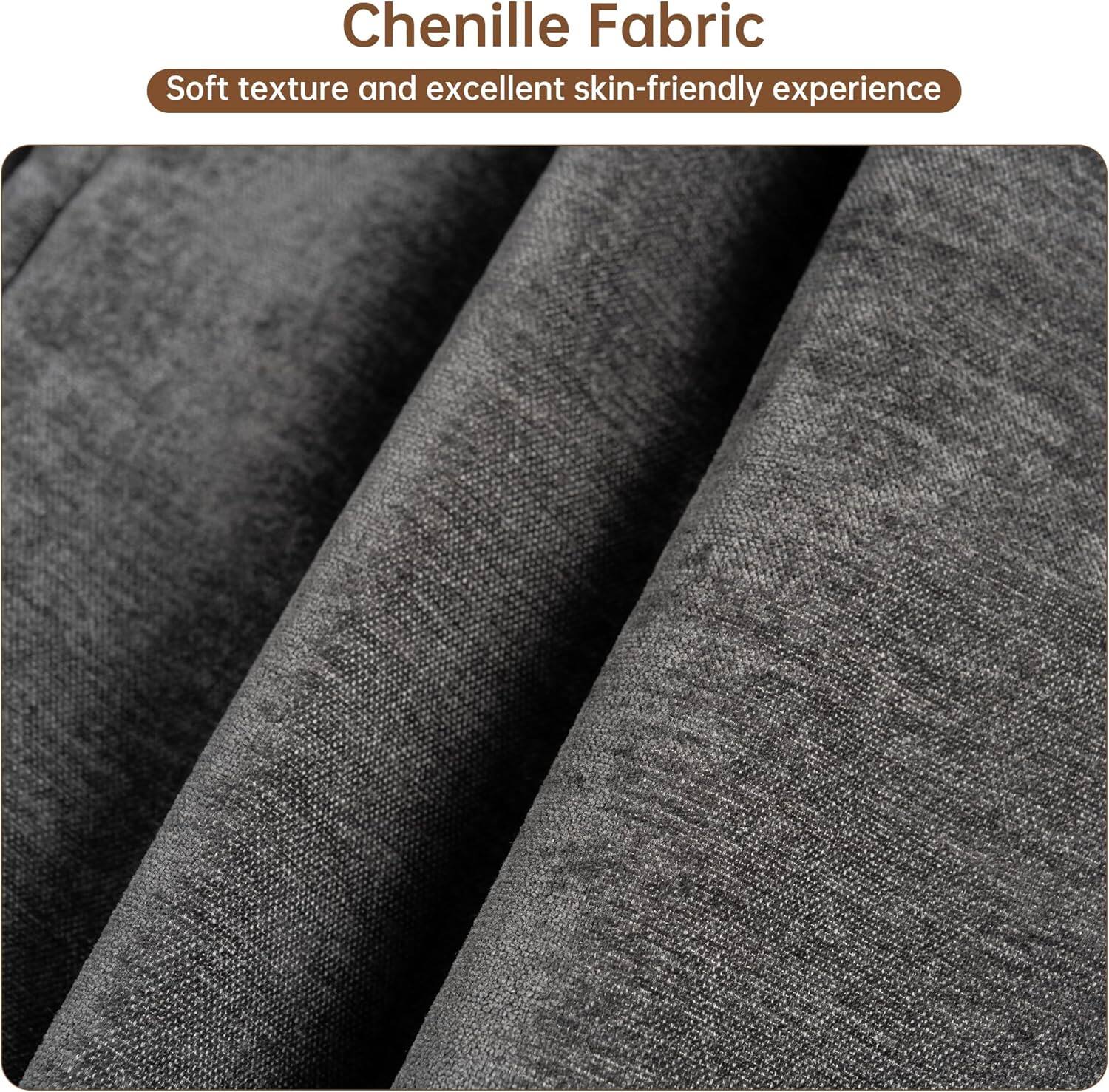 Chenille Fabric  
Soft texture and excellent skin-friendly experience