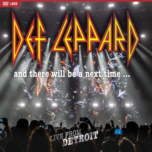 And There Will Be a Next Time... Live from Detroit [CD &amp; DVD]