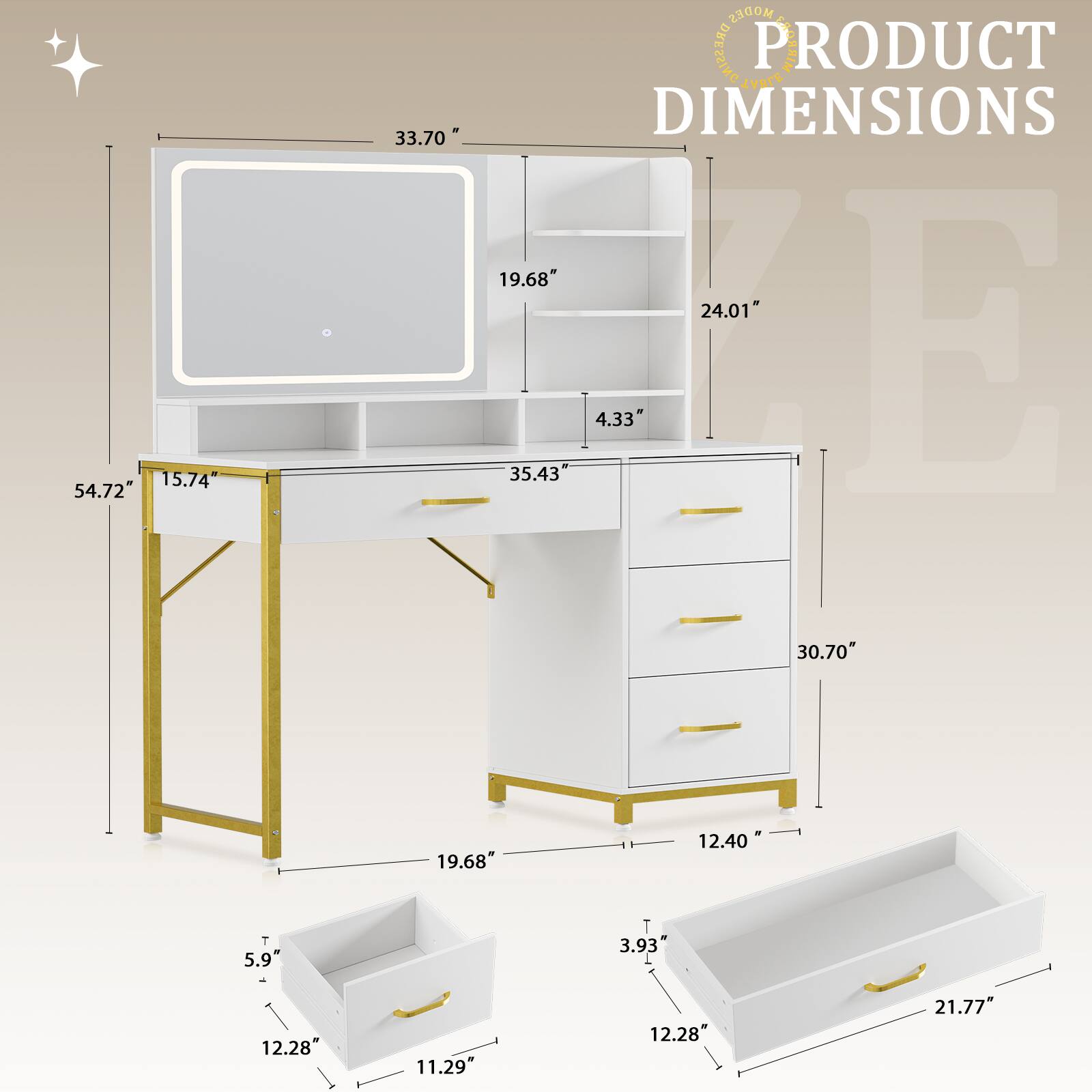 PRODUCT DIMENSIONS

- 54.72" (height)
- 15.74" (depth)
- 33.70" (width)
- 24.01" (shelf width)
- 19.68" (shelf depth)
- 4.33" (shelf height)
- 35.43" (side panel height)
- 12.40" (side panel depth)
- 30.70" (drawer height)
- 19.68" (drawer width)
- 12.28" (drawer depth)
- 5.9" (small drawer height)
- 11.29" (small drawer width)
- 3.93" (small drawer depth)
- 21.77" (large drawer width)
