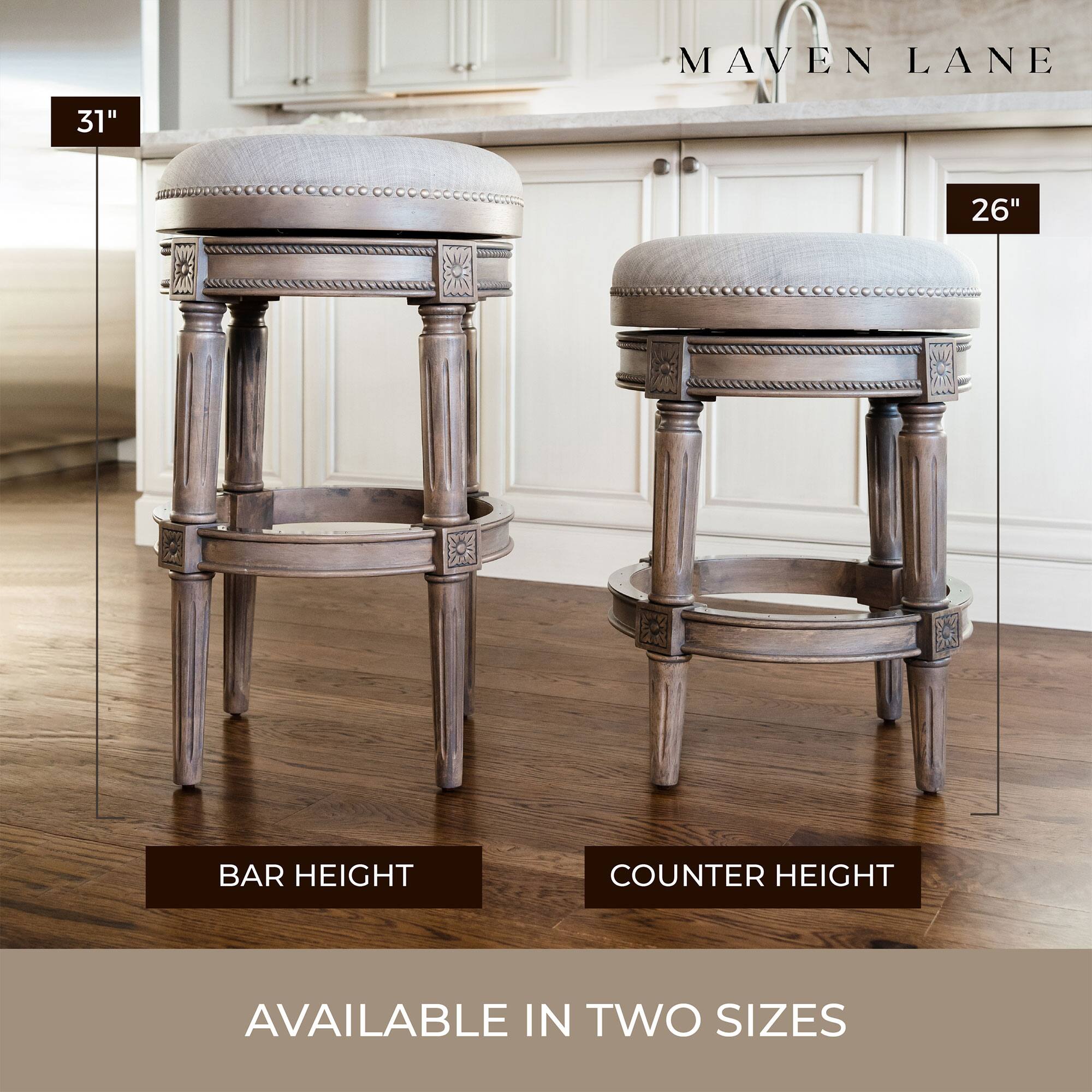 MAVEN LANE

31" BAR HEIGHT

26" COUNTER HEIGHT

AVAILABLE IN TWO SIZES