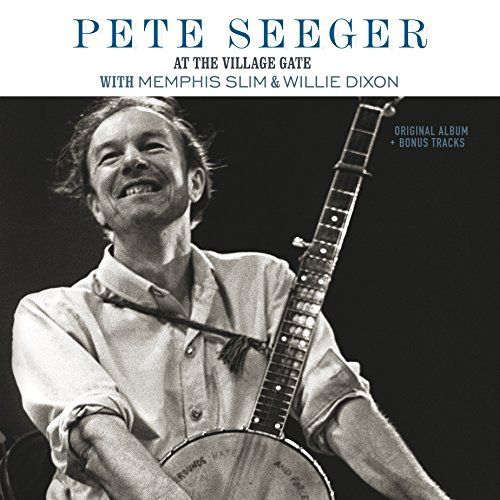 Pete Seeger at the Village Gate with Memphis Slim & Willie Dixon            [LP] - VINYL