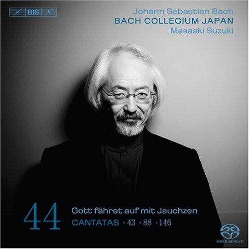 Johann Sebastian Bach  
BACH COLLEGIUM JAPAN  
Masakai Suzuki  

44  
Gott fähret auf mit Jauchzen  
CANTATAS • 43 • 88 • 146  

SUPER AUDIO CD  
CD
