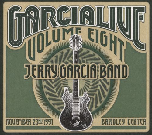 Garcialive, Vol. 8: November 23rd, 1991 Bradley Center [CD]