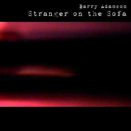Barry Adamson
Stranger on the Sofa