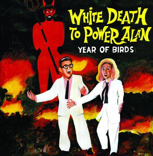 

White Death to Power Alan [LP] - VINYL