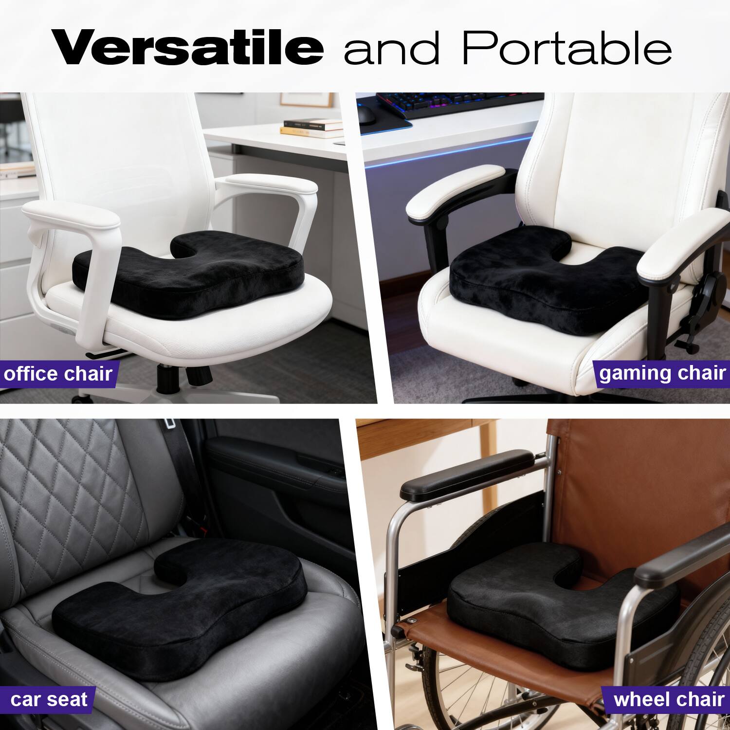 Versatile and Portable

- office chair
- gaming chair
- car seat
- wheel chair