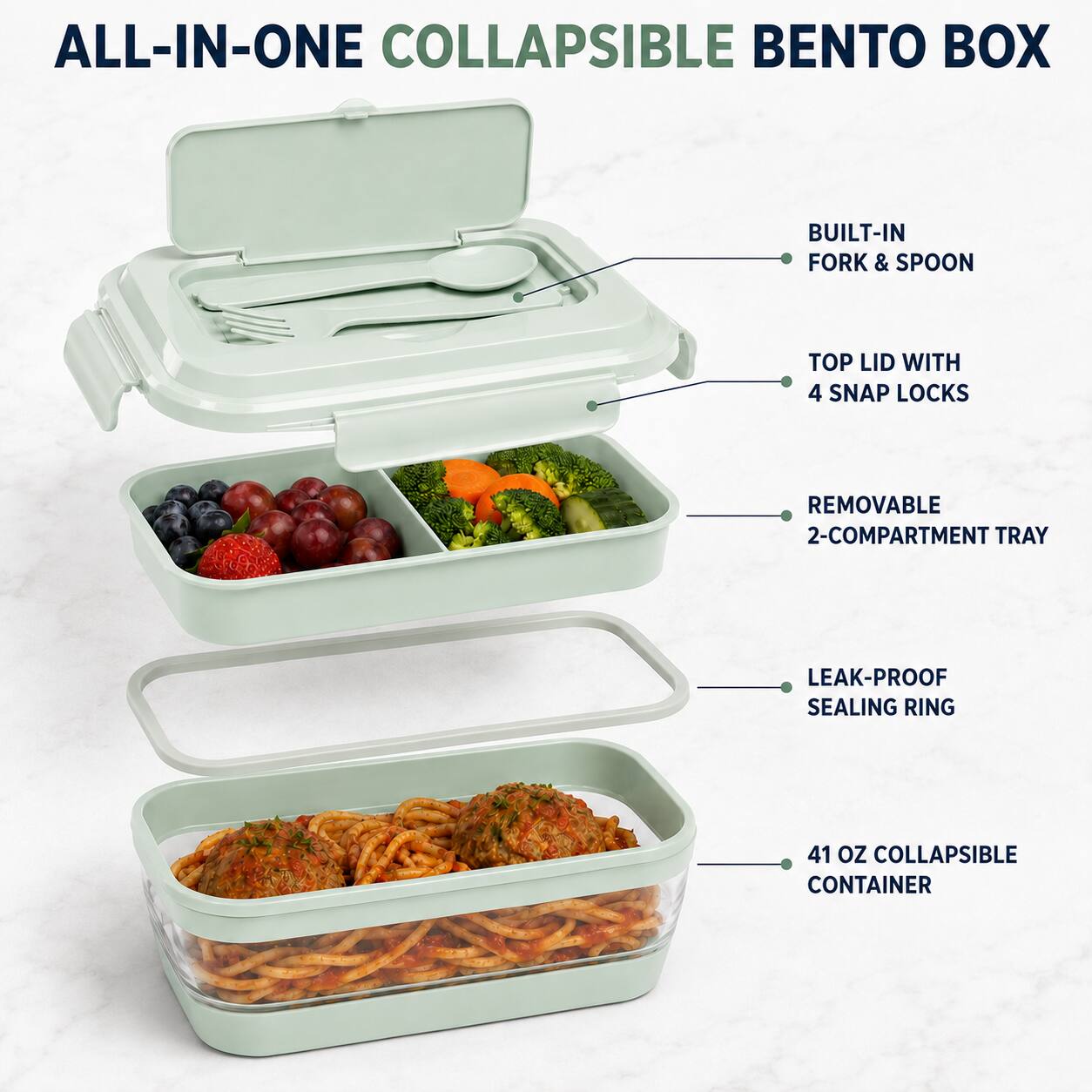 ALL-IN-ONE COLLAPSIBLE BENTO BOX

- BUILT-IN FORK & SPOON
- TOP LID WITH 4 SNAP LOCKS
- REMOVABLE 2-COMPARTMENT TRAY
- LEAK-PROOF SEALING RING
- 41 OZ COLLAPSIBLE CONTAINER