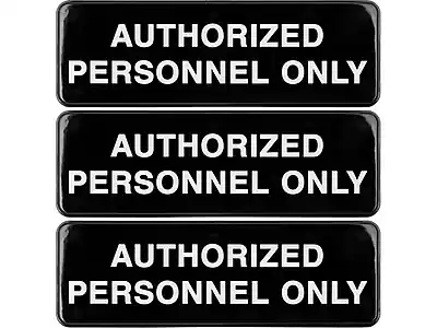 AUTHORIZED PERSONNEL ONLY
AUTHORIZED PERSONNEL ONLY
AUTHORIZED PERSONNEL ONLY