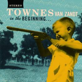 Townes Van Zandt - In The Beginning ... - VINYL LP