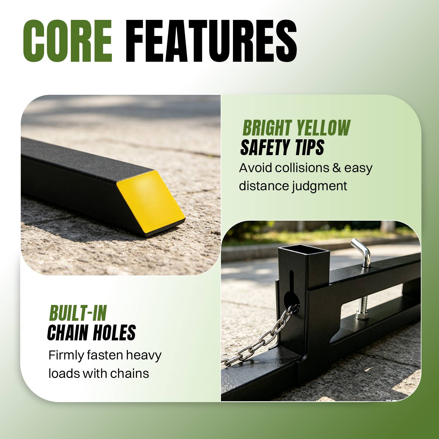 CORE FEATURES

BRIGHT YELLOW SAFETY TIPS
Avoid collisions & easy distance judgment

BUILT-IN CHAIN HOLES
Firmly fasten heavy loads with chains