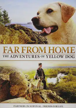 Far from Home: The Adventures of Yellow Dog - DVD