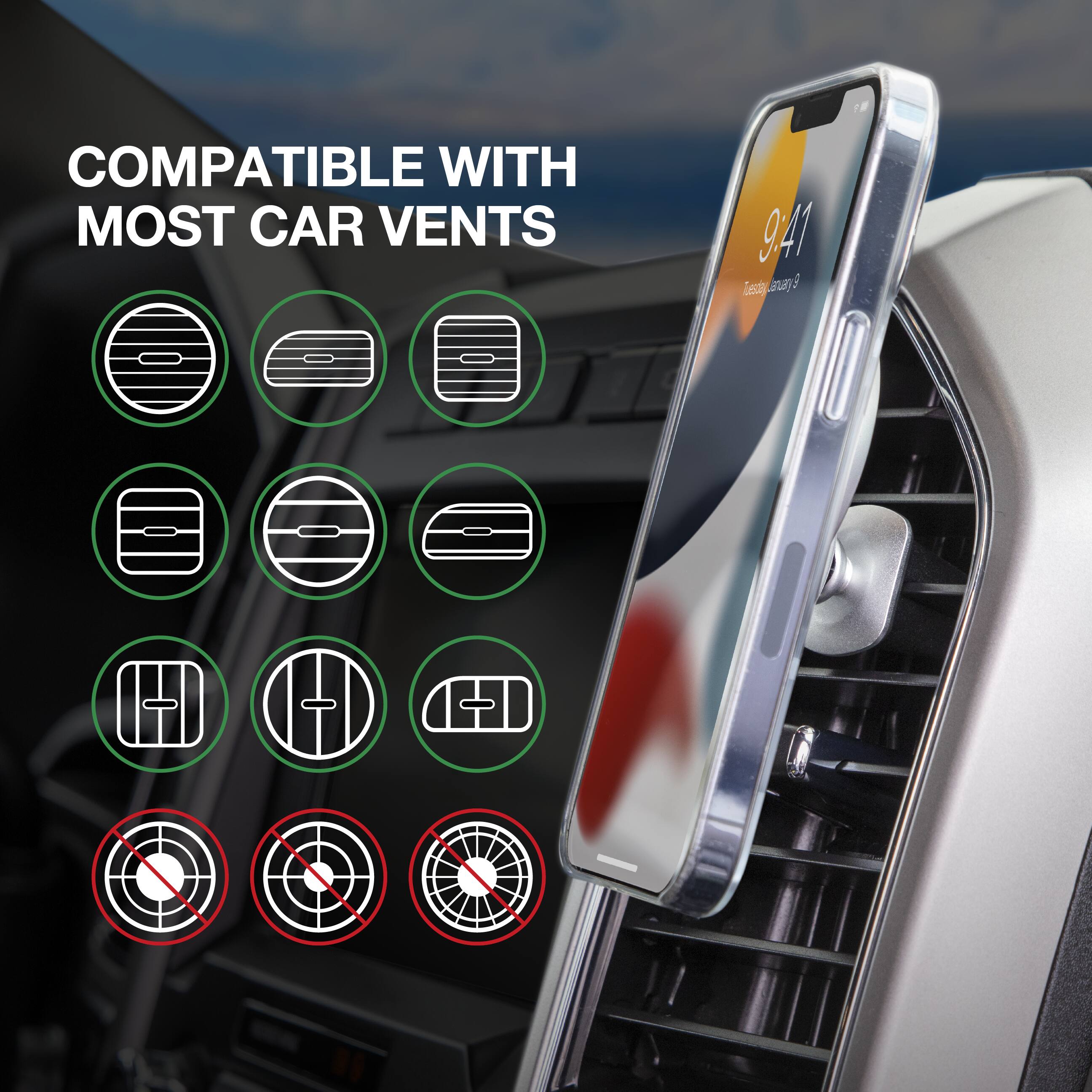 COMPATIBLE WITH MOST CAR VENTS

9:41
Tuesday, January 9