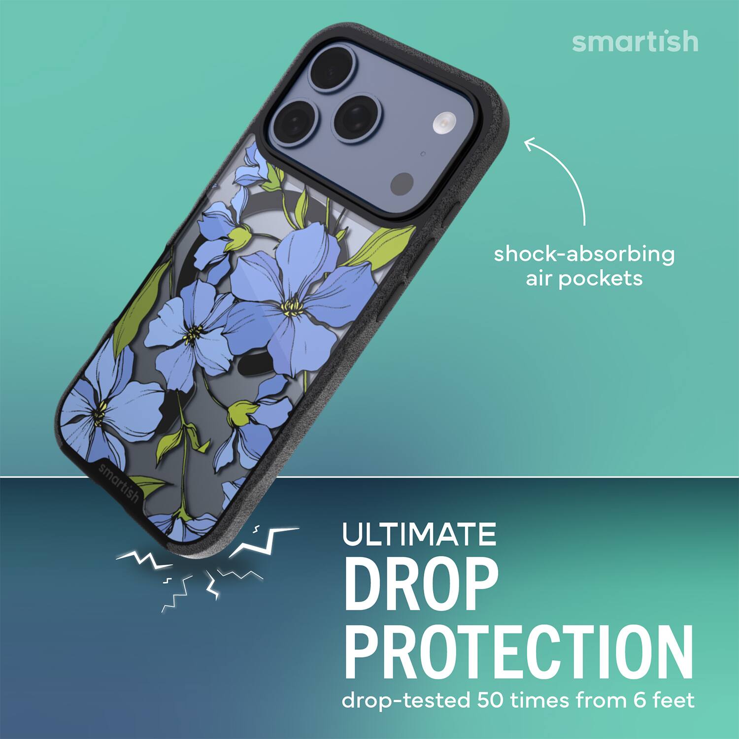 smartish  
shock-absorbing air pockets  
smartish ULTIMATE DROP PROTECTION  
drop-tested 50 times from 6 feet
