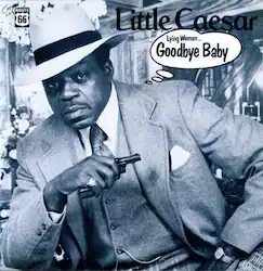 Little Caesar - Lying Woman/Goodbye Baby - VINYL LP - Front_Zoom