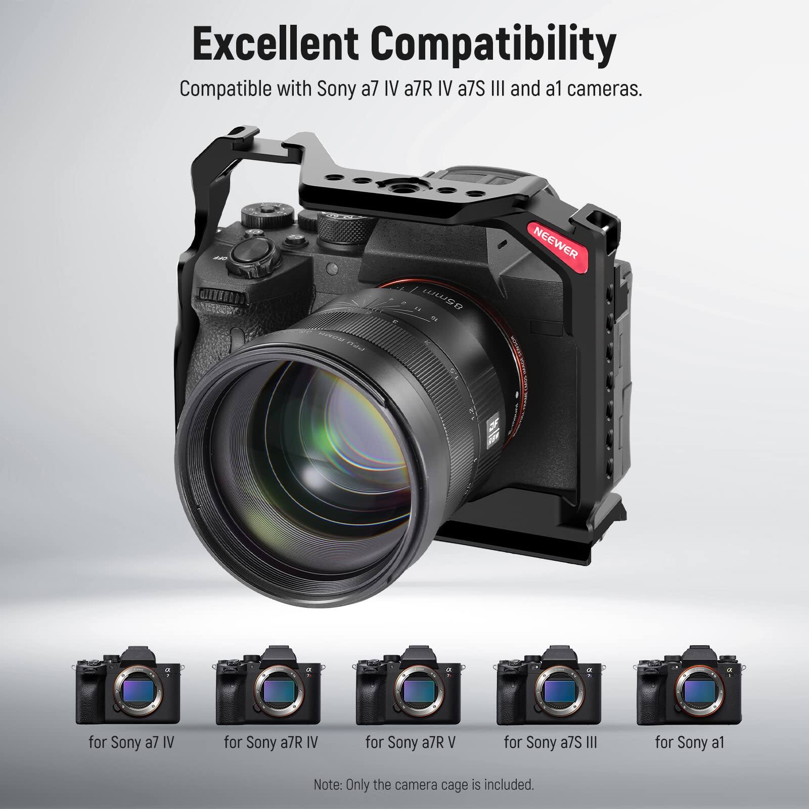 Excellent Compatibility  
Compatible with Sony a7 IV, a7R IV, a7S III, and a1 cameras.  
AAA 2.. - .2 85mm P ma NEEWER for Sony a7 IV for Sony a7R IV for Sony a7R V for Sony a7S III for Sony a1  
Note: Only the camera cage is included.