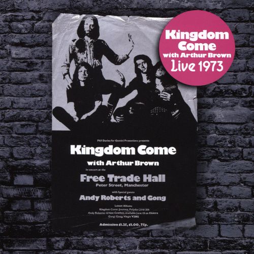  Arthur Brown's Kingdom Come: Manchester Free Trade Hall 1973 [CD]