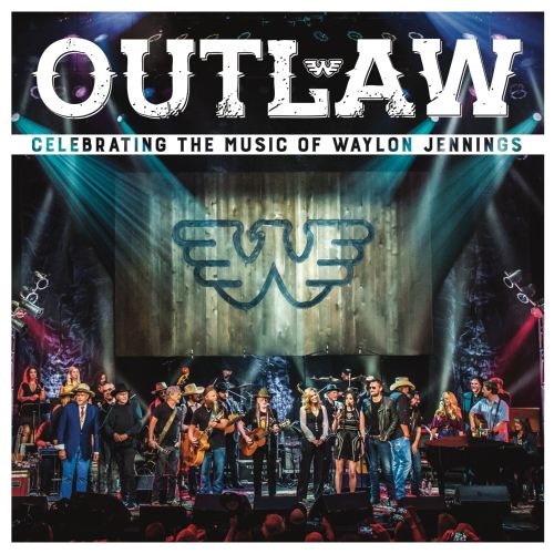  Outlaw: Celebrating the Music of Waylon Jennings [CD &amp; DVD]