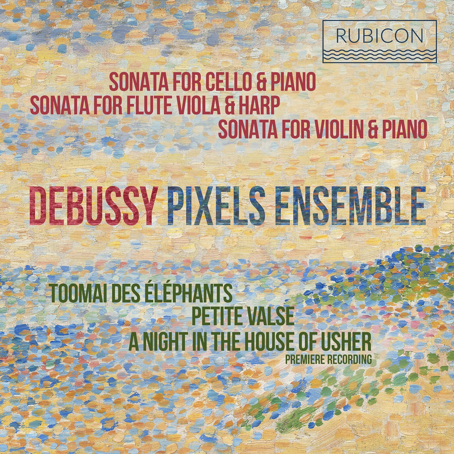 Pixels Ensemble - Debussy: Sonatas  - COMPACT DISCS