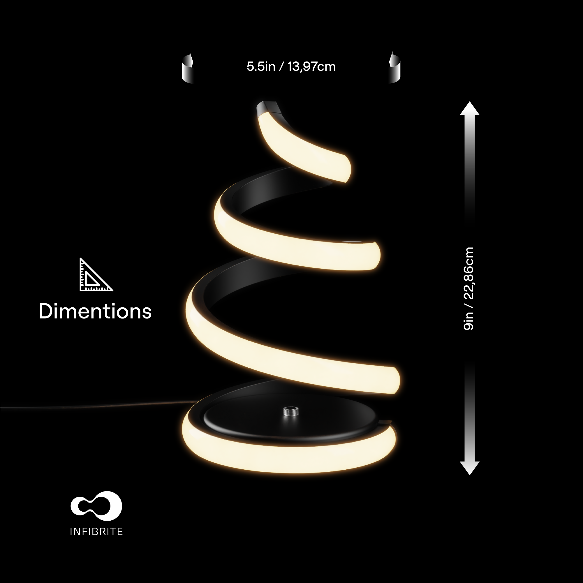 5.5in / 13.97cm  
Dimensions  
9in / 22.86cm  
INFIBRITE