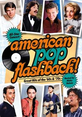 American Pop Flashback!: Great Hits of the ‘60s & ‘70s - DVD
