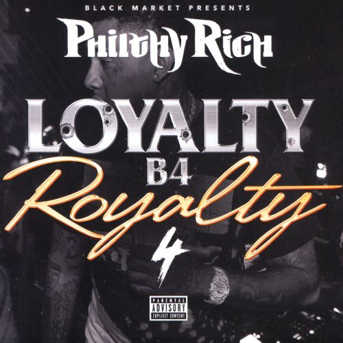  Loyalty B4 Royalty, Vol. 4 [CD] [PA]