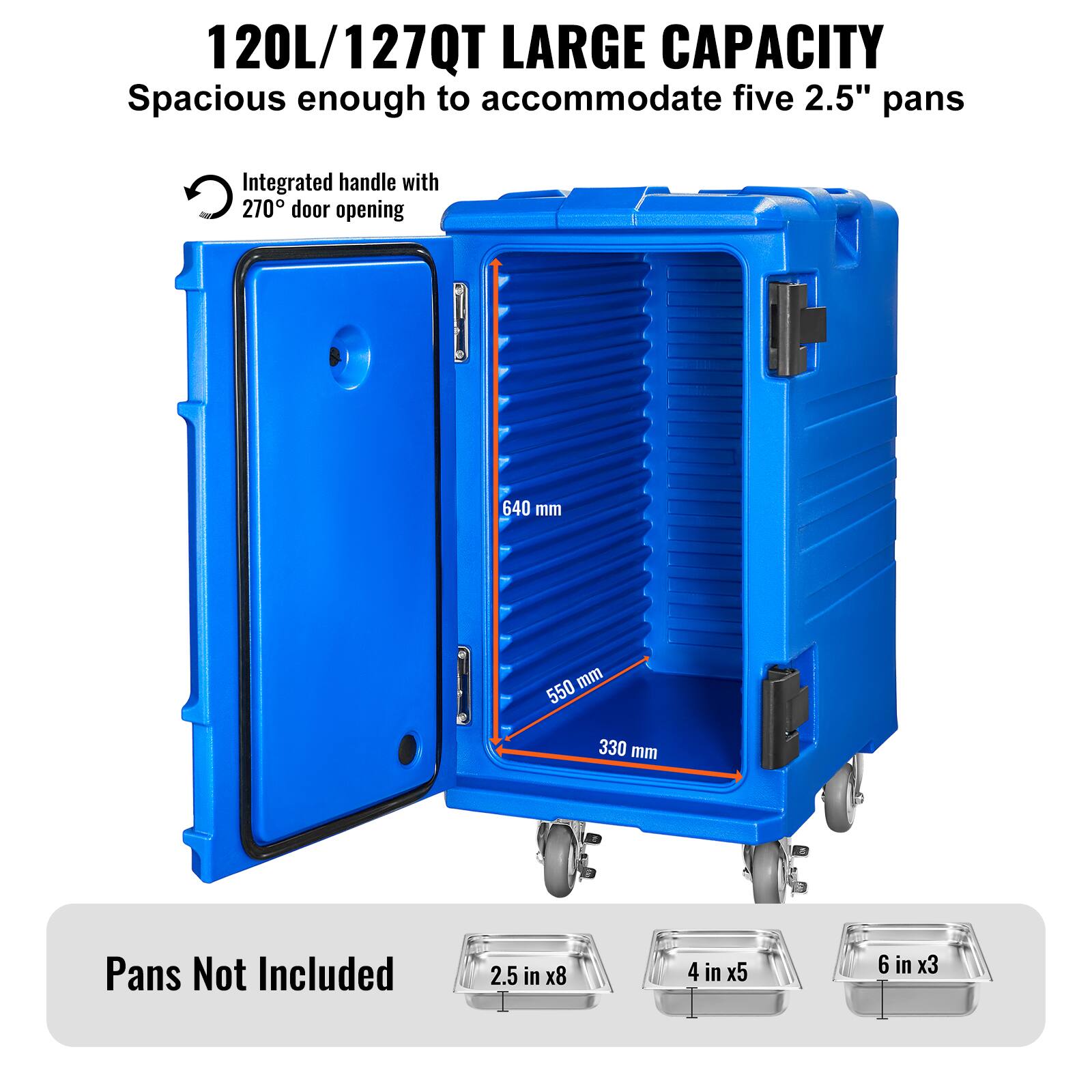 120L/127QT LARGE CAPACITY, Spacious enough to accommodate five 2.5" pans, Integrated handle with 270° door opening, 640 mm, 550 mm, 330 mm, Pans Not Included, 2.5 in x8, 4 in x5, 6 in x3