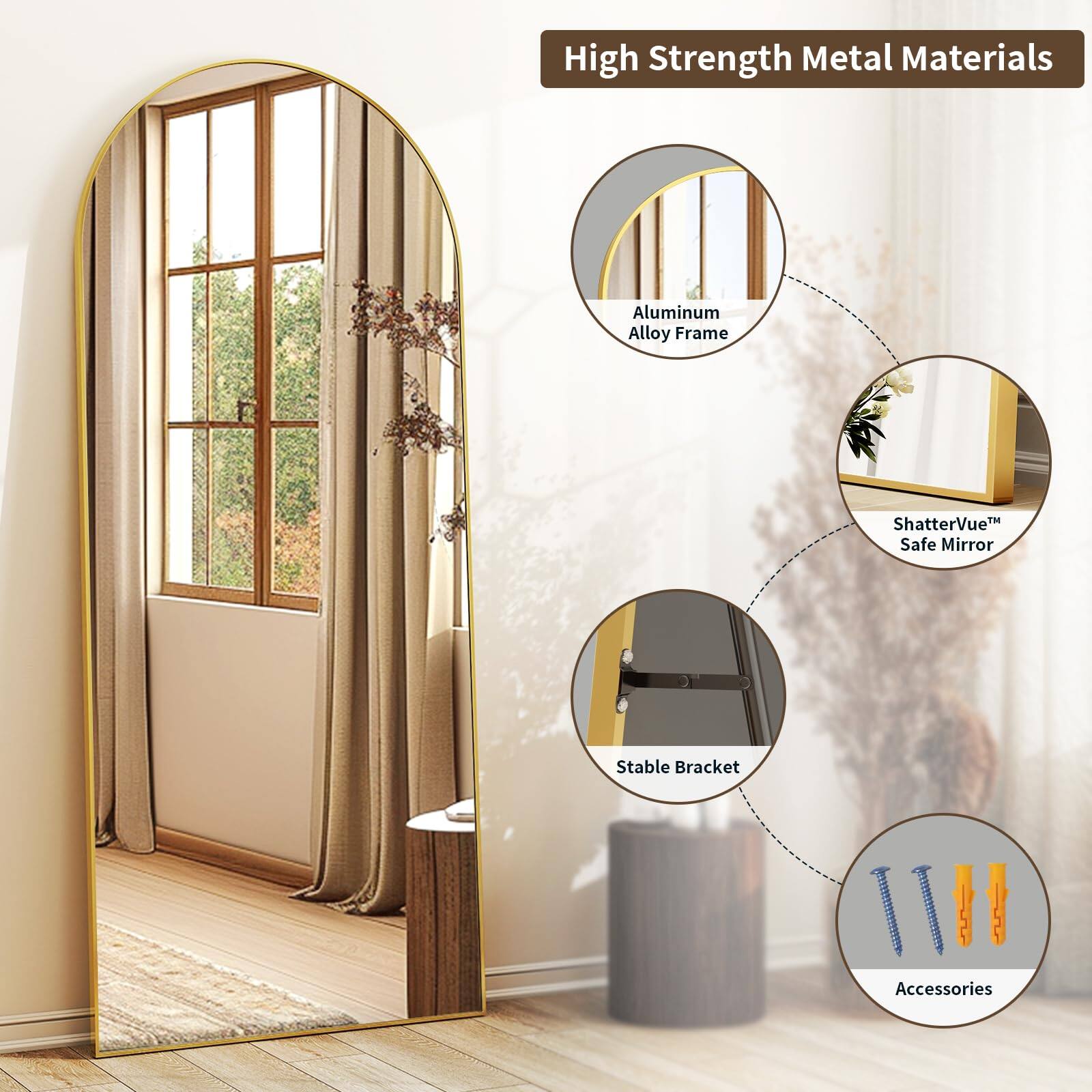 High Strength Metal Materials  
- Aluminum Alloy Frame  
- ShatterVue™ Safe Mirror  
- Stable Bracket  
- Accessories