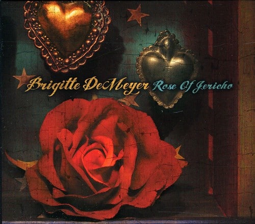 Brigitte DeMeyer - Rose of Jericho   - COMPACT DISCS [CD] price history on PriceWatchPro