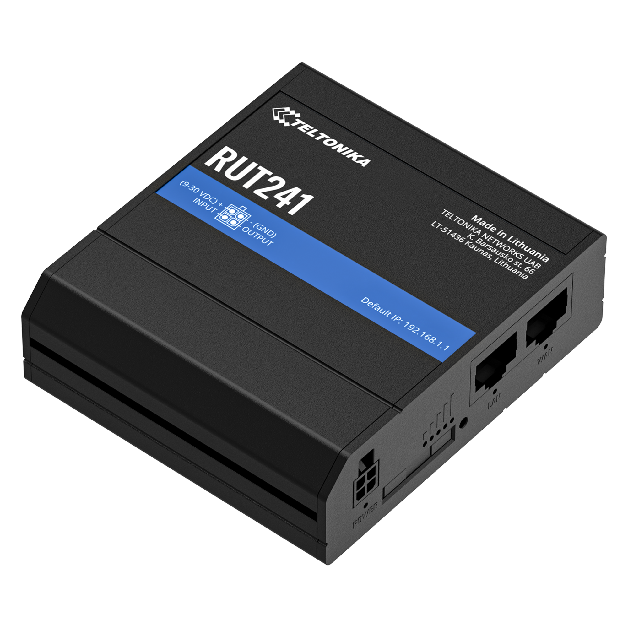 TELTONIKA (9-30 VDC) RUT241 F TEL Made (GND) LT-51436 K in Kaunas, Barsauskiai, Lithuania st. UAB Lithuania 66 Default IP: 192.168.1.1