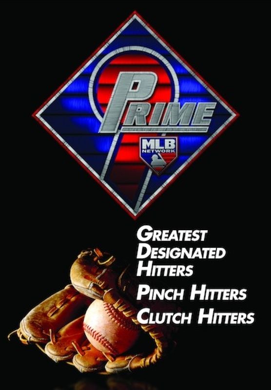 Prime 9: Greatest Designated Hitters/Pinch Hitters/Clutch Hitters [DVD]