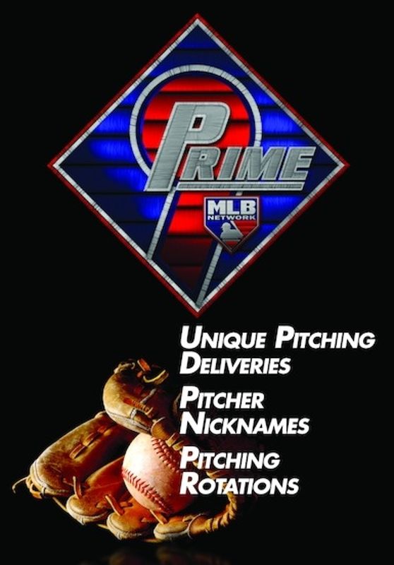 Prime 9: Unique Pitching Deliveries/Pitcher Nicknames/Pitching Rotations [DVD]