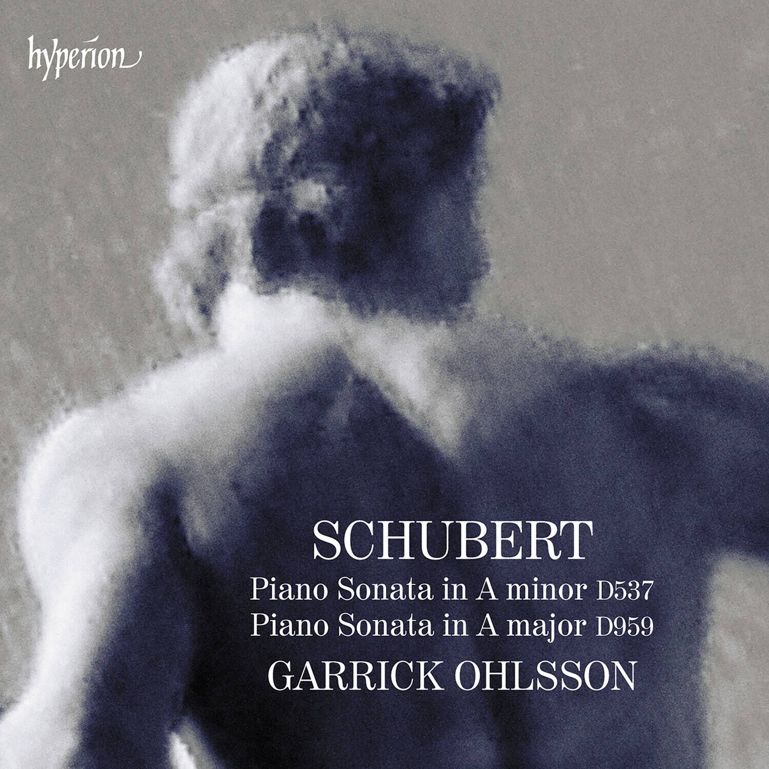 Garrick Ohlsson - Schubert: Piano Sonatas D537 & 959  - COMPACT DISCS