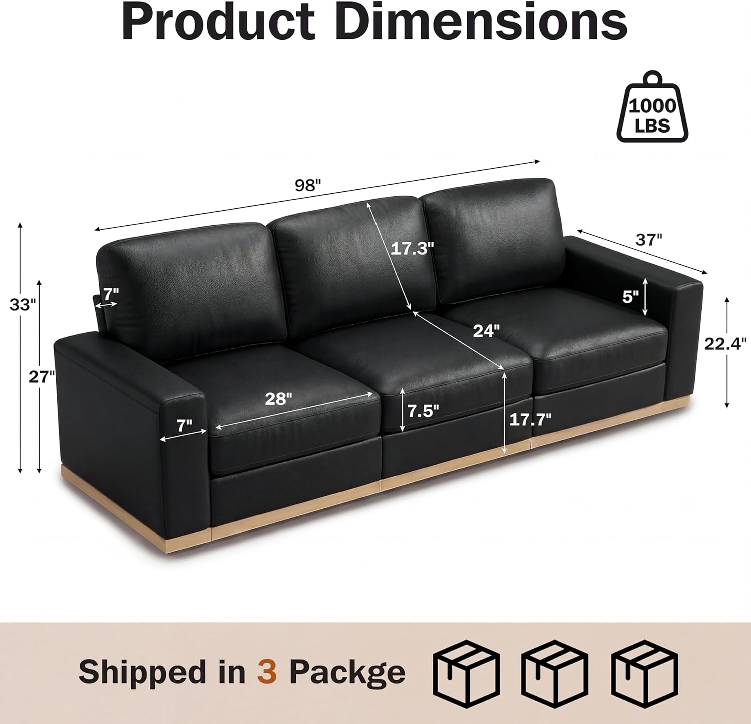 Product Dimensions: 1000 LBS, 98", 17.3", 37", 33", 7", 24", 5", 22.4", 27", 7", 28", 7.5", 17.7"  
Shipped in 3 Package