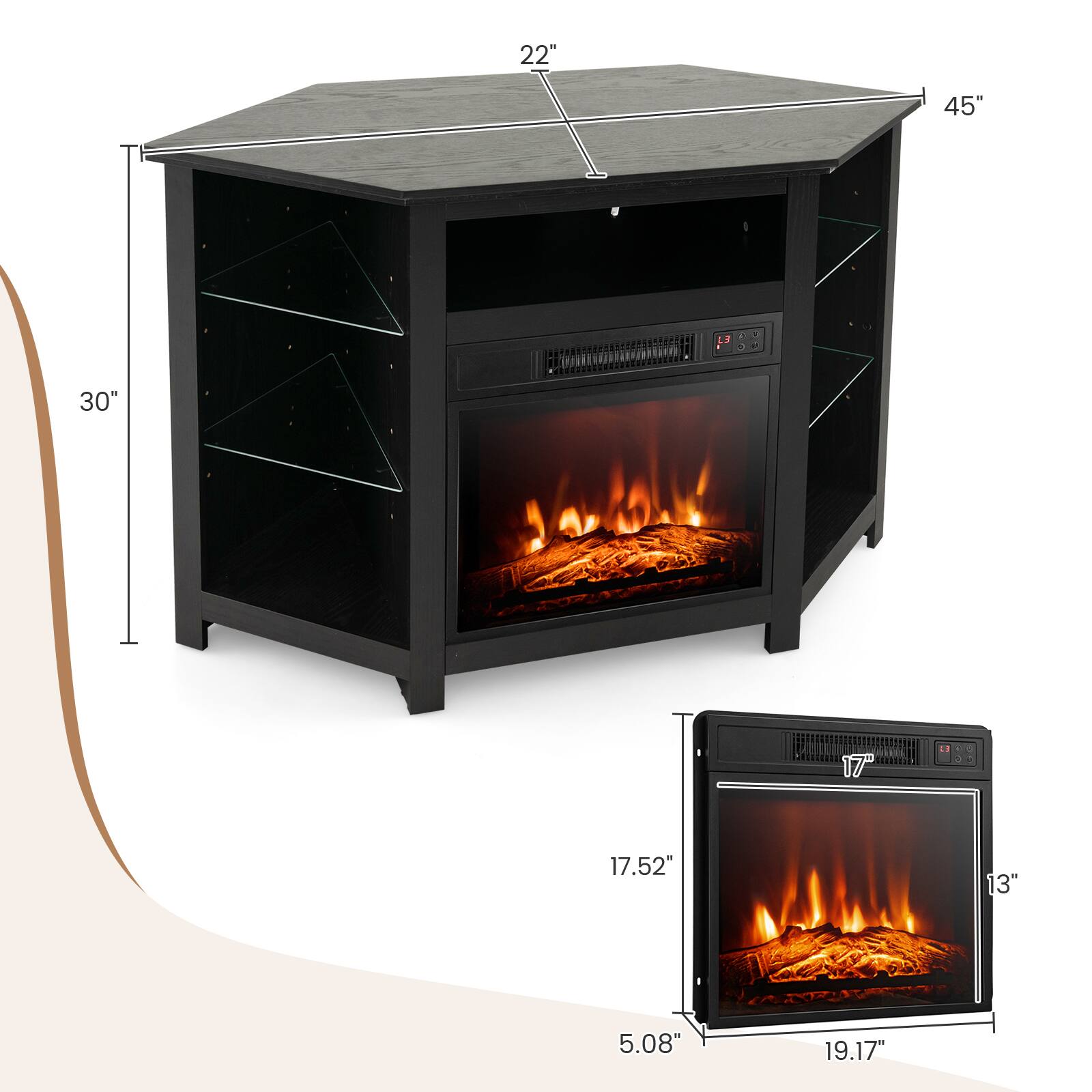 The image shows a small black fireplace with a glass front. The fireplace is placed on a table, and it has a 19.17" x 13" x 5.08" size. The fireplace is 22" tall and has a 45" width. The table is 30" wide and 17" tall.