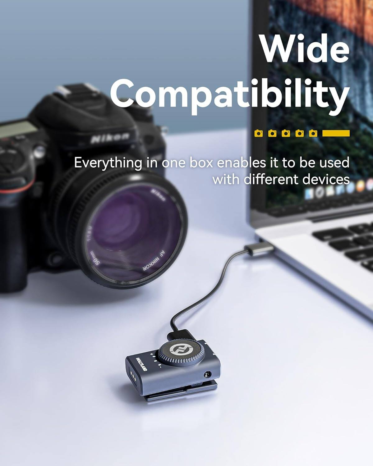 Wide Compatibility  
Everything in one box enables it to be used with different devices.