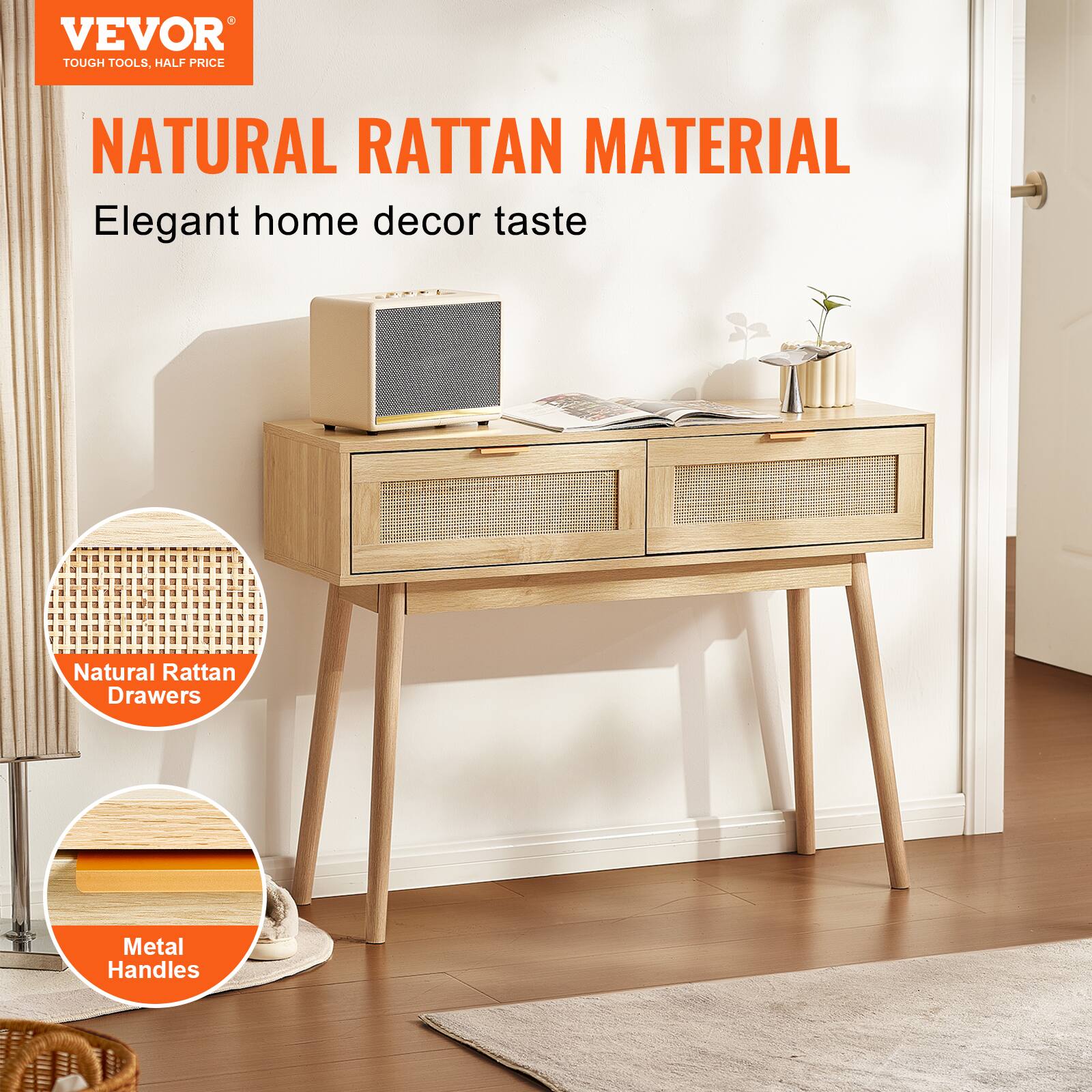 VEVOR  
TOUGH TOOLS, HALF PRICE  

NATURAL RATTAN MATERIAL  
Elegant home decor taste  

Natural Rattan Drawers  
Metal Handles