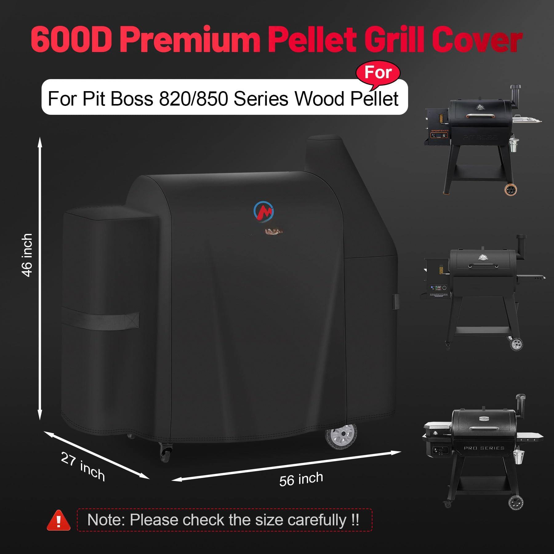600D Premium Pellet Grill Cover  
For Pit Boss 820/850 Series Wood Pellet  

46 inch  
27 inch  
56 inch  

Note: Please check the size carefully !!