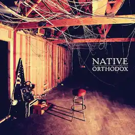 Native - Orthodox - VINYL LP