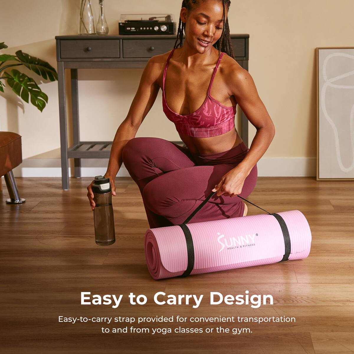 SUNNY Health & Fitness Easy to Carry Design Easy-to-carry strap provided for convenient transportation to and from yoga classes or the gym.