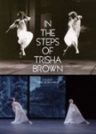 Front Standard. In the Steps of Trisha Brown [DVD] [2016].