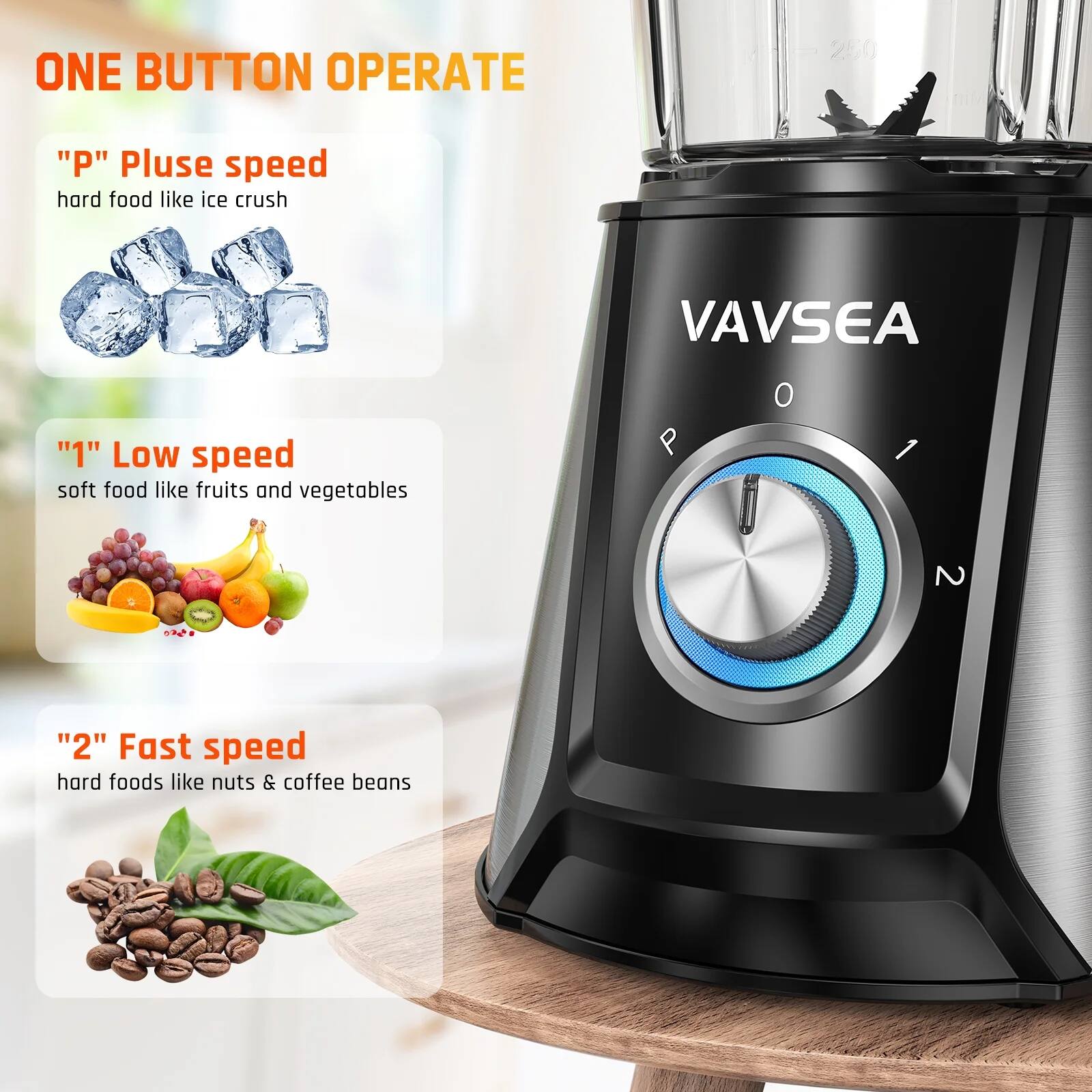 ONE BUTTON OPERATE

"P" Pulse speed  
hard food like ice crush

"1" Low speed  
soft food like fruits and vegetables

"2" Fast speed  
hard foods like nuts & coffee beans