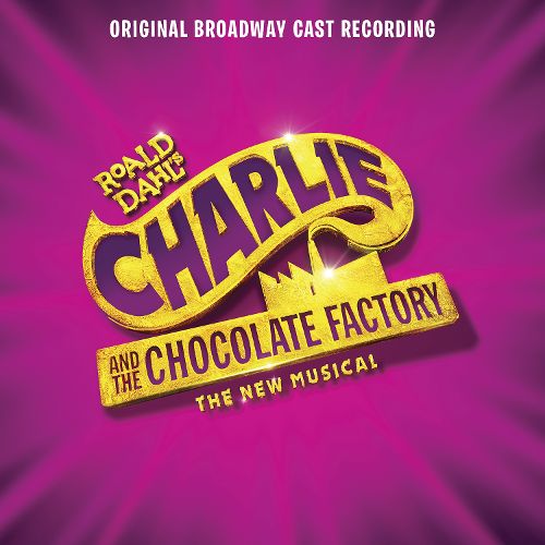  Charlie &amp; the Chocolate Factory [Original Broadway Cast Recording] [CD]