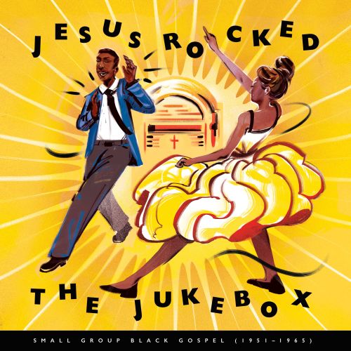 Jesus Rocked the Jukebox: Small Group Black Gospel [LP] - VINYL
