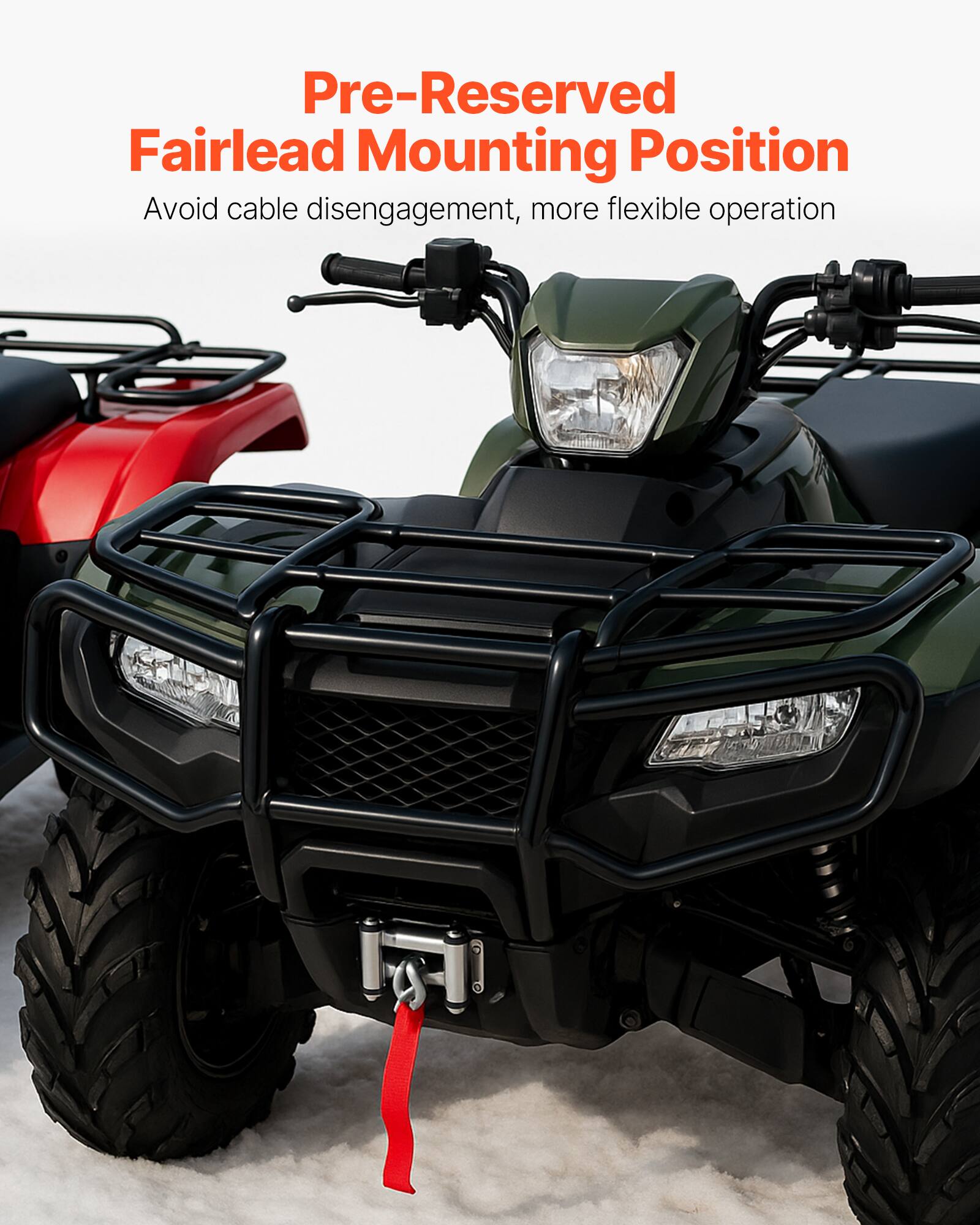 Pre-Reserved Fairlead Mounting Position  
Avoid cable disengagement, more flexible operation