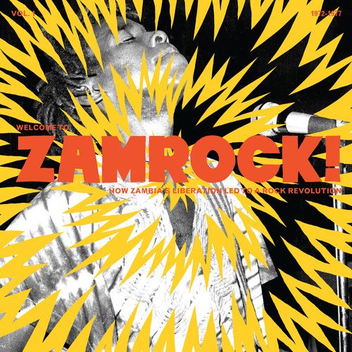

Welcome to Zamrock! Vol 1: How Zambia’s Liberation Led To A Rock Revolution 1972-77 [LP] - VINYL
